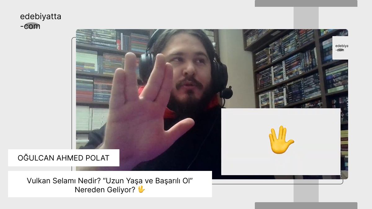 Vulkan Selamı Nedir? “Uzun Yaşa ve Başarılı Ol” Nereden Geliyor? 🖖